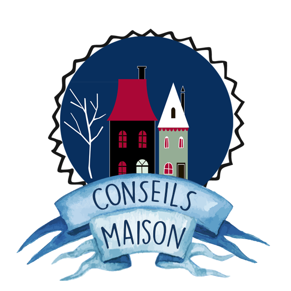 Conseils Maison